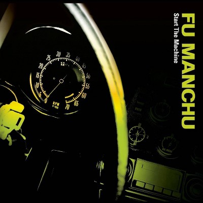 FU MANCHU - Start the machine (CD)