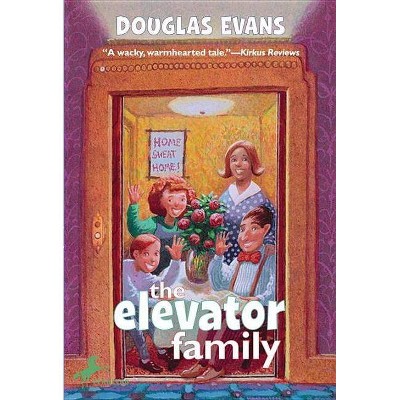 The Elevator Family - by  Douglas Evans (Paperback)