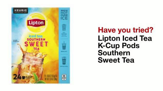 Lipton Southern Sweet Iced Tea Caffeinated Keurig K-Cup Pods - 24ct, 2 of 7, play video