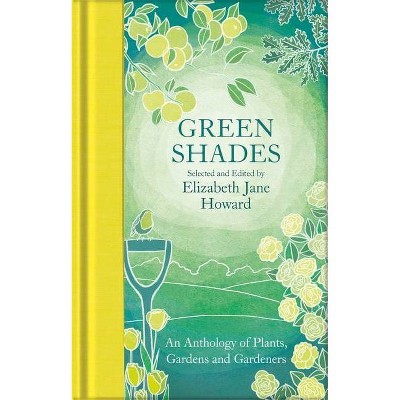 Green Shades - by  Elizabeth Jane Howard (Hardcover)