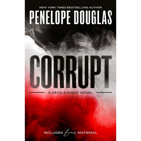 Corrupt - (devil's Night) By Penelope Douglas (paperback) : Target