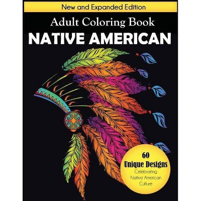 Native American Adult Coloring Book - by  Dylanna Press (Paperback)