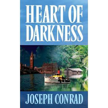 Heart of Darkness - by  Joseph Conrad (Paperback)