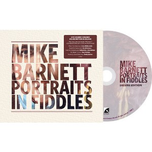 Mike Barnett - Portraits In Fiddles (Deluxe Edition) (CD) - 1 of 1