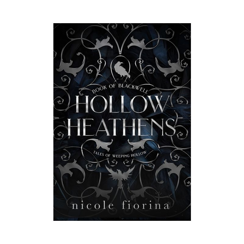 Hollow Heathens - (Tales of Weeping Hollow) by  Nicole Fiorina (Hardcover), 1 of 2