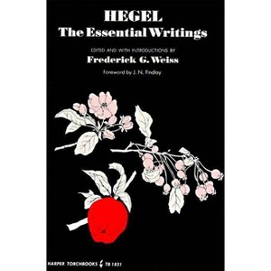 Hegel: The Essential Writings - by  Georg Wilhelm Friedrich Hegel (Paperback) - 1 of 1