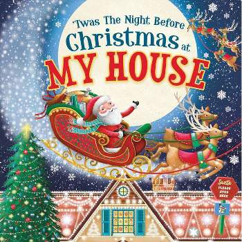 'Twas the Night Before Christmas at My House - by Jo Parry (Board Book)