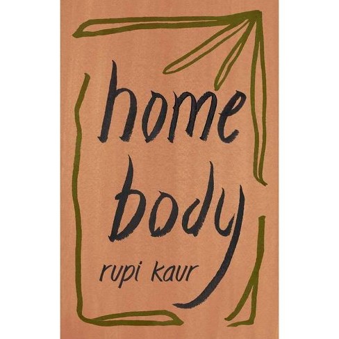 Todo lo que necesito existe ya en mí (Home Body) by Rupi Kaur, Paperback