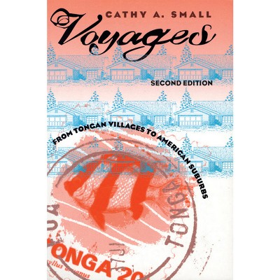 Voyages - 2nd Edition by  Cathy A Small (Paperback)