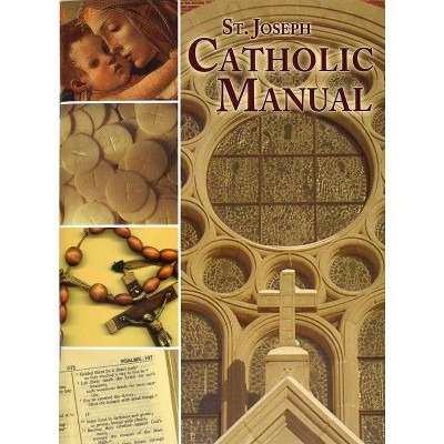 St. Joseph Catholic Manual - by  Thomas J Donaghy (Paperback)