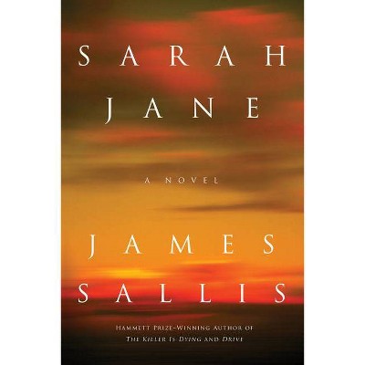 Sarah Jane - by  James Sallis (Paperback)