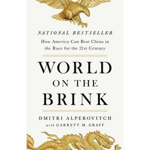 World on the Brink - by  Dmitri Alperovitch & Garrett M Graff (Hardcover) - 1 of 1