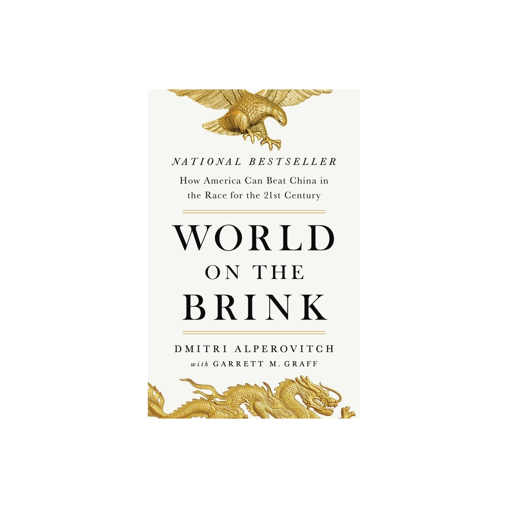 World on the Brink - by Dmitri Alperovitch & Garrett M Graff (Hardcover)