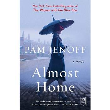 Almost Home - by  Pam Jenoff (Paperback)