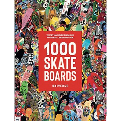 1000 Skateboards - By Mackenzie Eisenhour (paperback) : Target