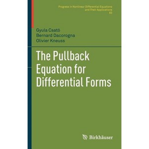 The Pullback Equation for Differential Forms - (Progress in Nonlinear Differential Equations and Their Appli) (Hardcover) - 1 of 1
