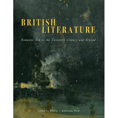 British Literature - by  B J Robinson (Paperback)