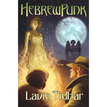 HebrewPunk - by  Lavie Tidhar (Paperback)