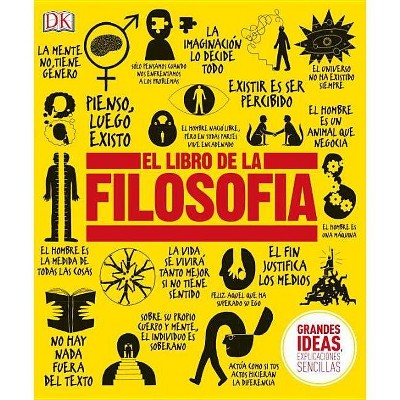 El Libro de la Filosofía - (Big Ideas) by  DK (Hardcover)