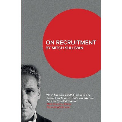 On Recruitment - by  Mitch Sullivan (Paperback)