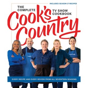 The Complete Cook's Country TV Show Cookbook - by  America's Test Kitchen (Hardcover) - 1 of 1