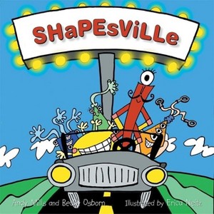 Shapesville - by Andy Mills & Becky Osborn - 1 of 1