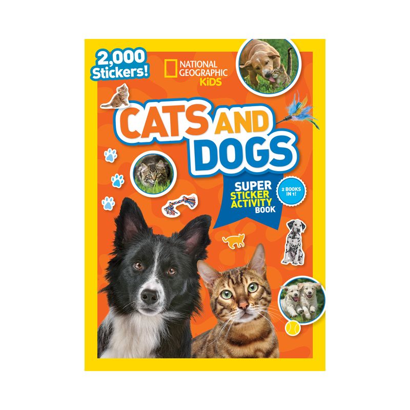 National Geographic Kids Cats and Dogs Super Sticker Activity Book - (Paperback), 1 of 2