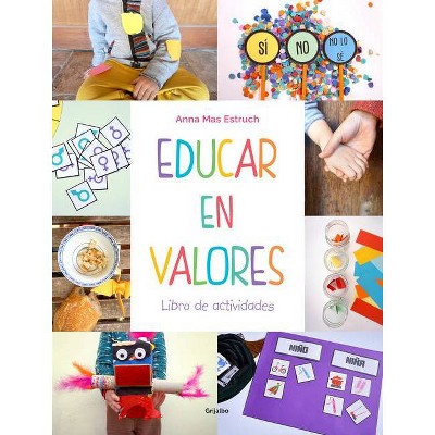 Educar En Valores. Libro de Actividades / Educate with Values: Activity Book - by  Anna Mas Estruch (Paperback)