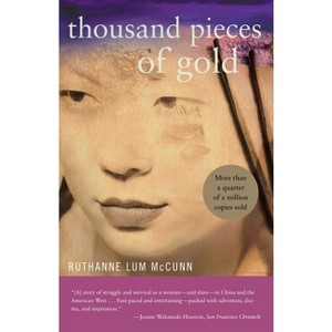 Thousand Pieces of Gold - by  Ruthanne Lum McCunn (Paperback) - 1 of 1
