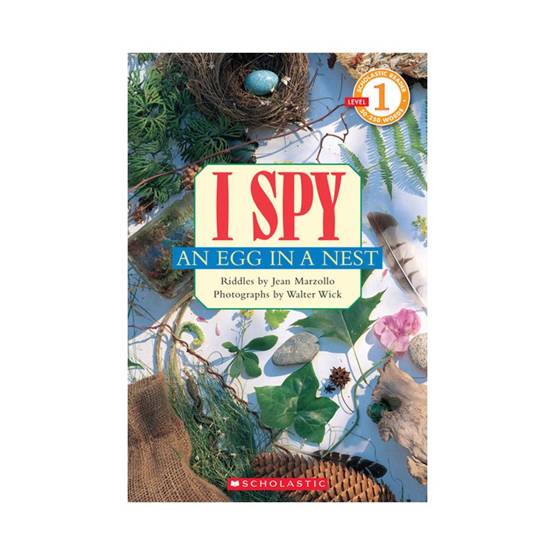 I Spy an Egg in a Nest (Scholastic Reader, Level 1) - (Scholastic Reader: Level 1) by  Jean Marzollo (Paperback), 1 of 2