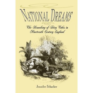 National Dreams - by  Jennifer Schacker (Paperback) - 1 of 1