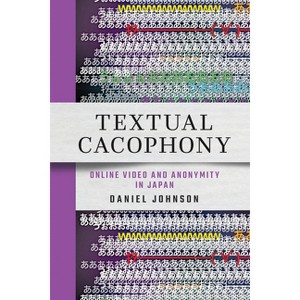 Textual Cacophony - by  Daniel Johnson (Paperback) - 1 of 1
