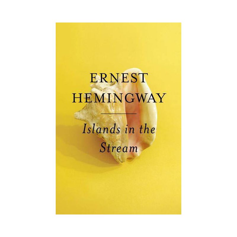 Islands in the Stream - by  Ernest Hemingway (Paperback), 1 of 2