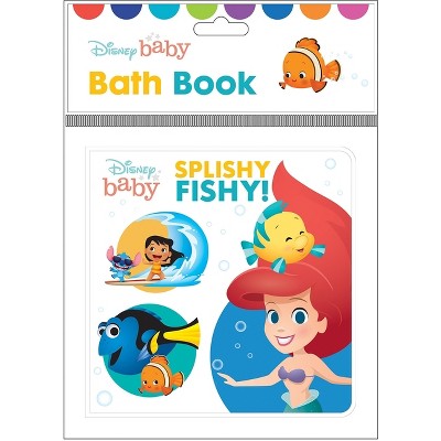 Disney Baby: Splishy Fishy! Bath Book - by  Pi Kids