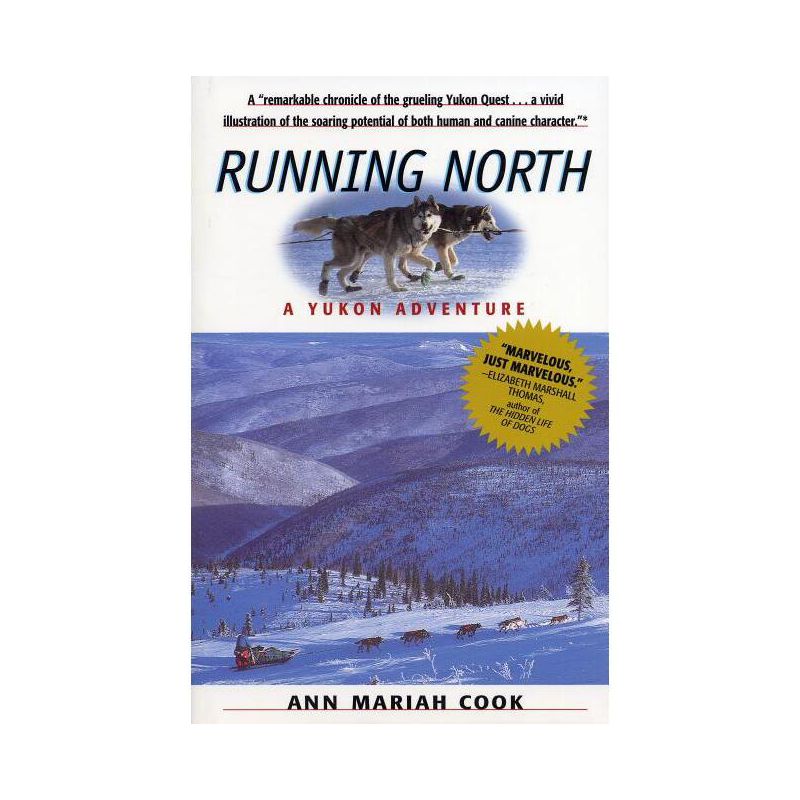 Running North - by  Ann Mariah Cook (Paperback), 1 of 2
