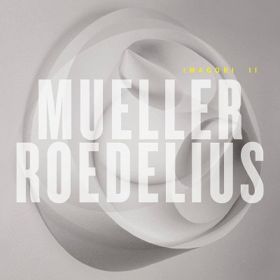 Mueller-Roedelius - Imagori II (Vinyl)