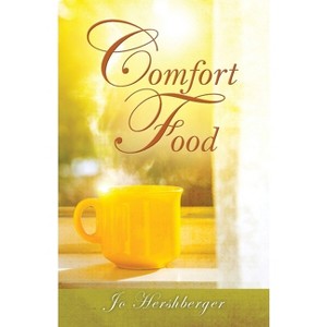 Comfort Food - by  Jo Hershberger (Paperback) - 1 of 1