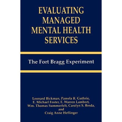 Evaluating Managed Mental Health Services - (Paperback)