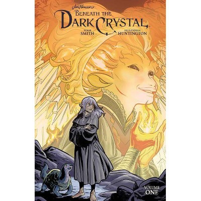 Jim Henson's Beneath the Dark Crystal Vol. 1 - by  Adam Smith (Hardcover)