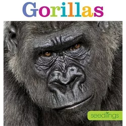 Seedlings: Gorillas - by  Kate Riggs (Paperback)