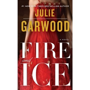 Fire and Ice - (Buchanan-Renard) by  Julie Garwood (Paperback) - 1 of 1