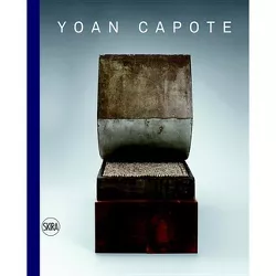 Yoan Capote - by  Charmaine Picard & Nelson Herrera Ysla & Magda González-Mora & Danielle Knafo (Hardcover)