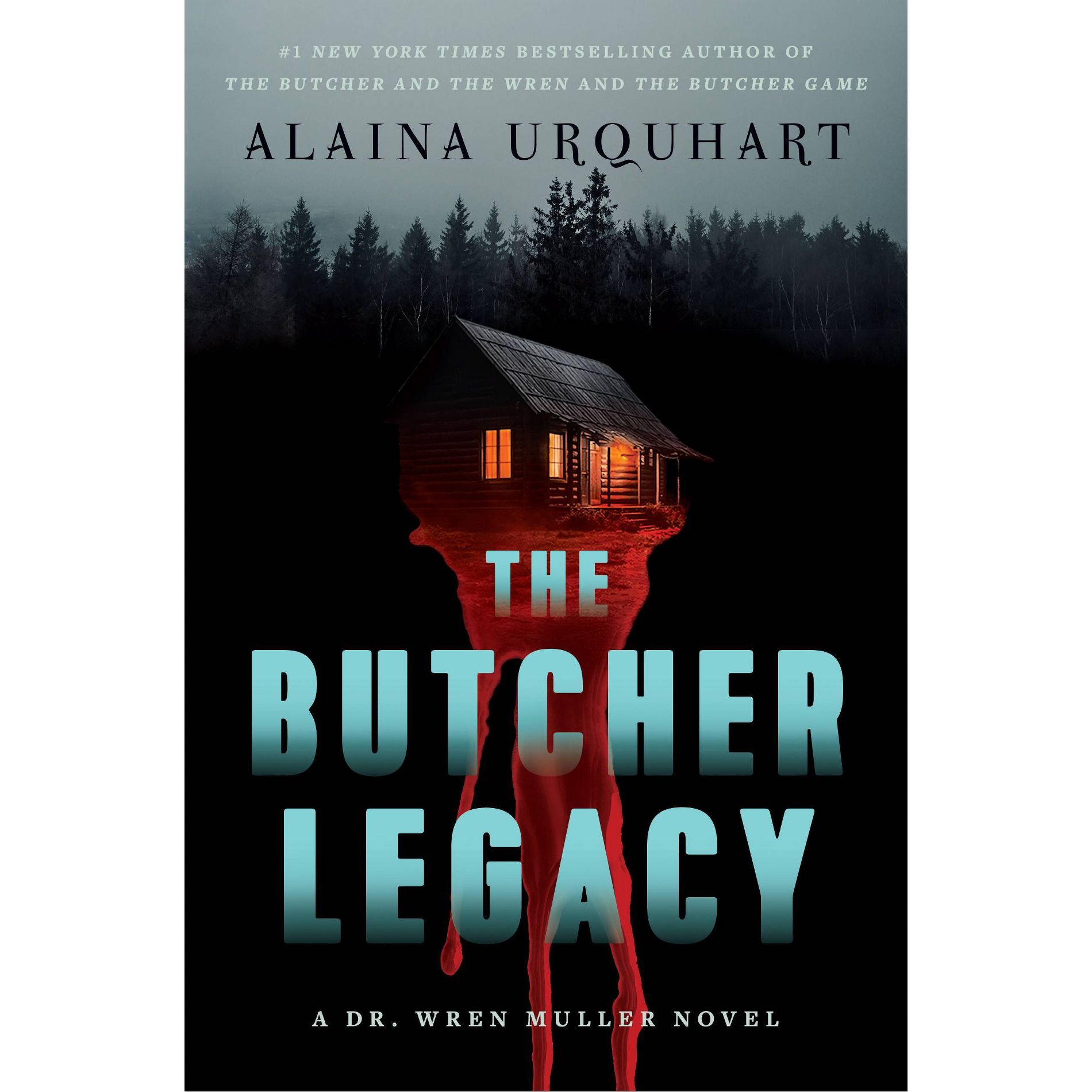 The Butcher Legacy - by Alaina Urquhart (Hardcover)