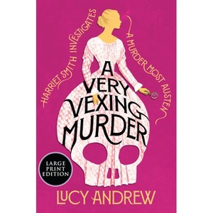 A Very Vexing Murder - (Harriet Smith Investigates) Large Print by  Lucy Andrew (Paperback) - 1 of 1