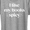 Women's - Instant Message - I Like My Books Spicy Short Sleeve Graphic T-Shirt - 2 of 4
