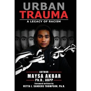 Urban Trauma - by  Maysa Akbar (Hardcover) - 1 of 1
