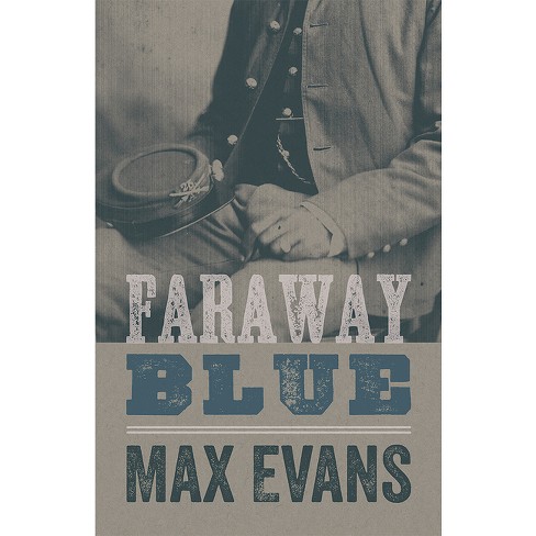 Faraway Blue - by  Max Evans (Paperback) - image 1 of 1