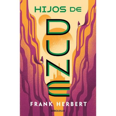 Hijos de Dune. Nueva Edición / Children of Dune - (Las Crónicas de Dune) by  Frank Herbert (Paperback)