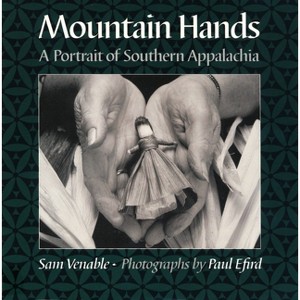 Mountain Hands - by  Sam Venable (Paperback) - 1 of 1