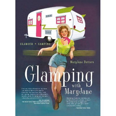 Glamping with Maryjane - by  Maryjane Butters (Paperback)